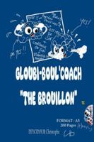 GLOUBI-BOUL'COACH "THE BROUILLON" (French Edition) B0F8872FVJ Book Cover