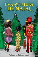 Uma Aventura De Natal (Portuguese Edition) 6501184371 Book Cover