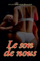 Le son de nous (French Edition) B0DPNBNDXH Book Cover