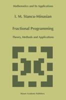 Fractional Programming: Theory, Methods and Applications (Mathematics and Its Applications) 0792345800 Book Cover