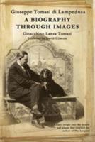 Giuseppe Tomasi Di Lampedusa: A Biography Through Images 1846884675 Book Cover