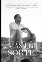 Mas foi sorte: rascunho de uma vida B0CGL9VMP3 Book Cover