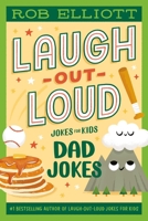 Laugh-Out-Loud: Dad Jokes 0063287722 Book Cover
