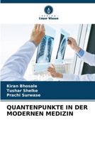 Quantenpunkte in Der Modernen Medizin (German Edition) 620933573X Book Cover