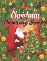 Christmas Coloring Book: An Adult Coloring Book with Fun, Easy, and Relaxing Designs (Volume 1) 1671111176 Book Cover