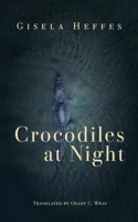 Crocodiles by Night 1646053761 Book Cover