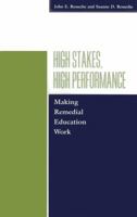 High Stakes, High Performance: Making Remediation Work 0871173212 Book Cover