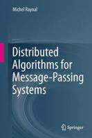Distributed Algorithms for Message-Passing Systems 3642437435 Book Cover