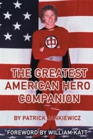 The Greatest American Hero Companion B0C1J5SK94 Book Cover