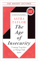 The Age of Insecurity 1487011938 Book Cover