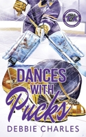 Dances with Pucks (Texas Tornadoes) B0F44WV482 Book Cover