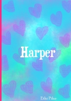 Harper: Ethi Pike Notebook 1978168993 Book Cover
