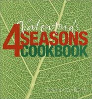 Valentinas Four Seasons Cookbook 0304353884 Book Cover