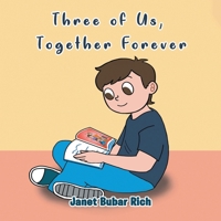 Three of Us, Together Forever 1778391125 Book Cover