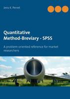 Quantitative Method-Breviary - SPSS: A problem-oriented reference for market researchers 3748131348 Book Cover