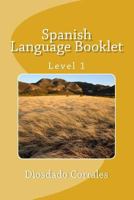 Spanish Language Booklet - Level 1: Beginners 148110120X Book Cover