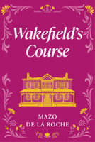 Wakefield's Course 0854566848 Book Cover