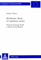 Rivelazione Divina Ed Esperienza Umana: Proposta Di George Tyrrell E Risposta Di Karl Rahner 3906763617 Book Cover