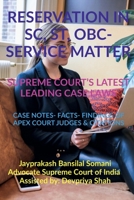 'Reservation in Sc, St, Obc- Service Matter- Supreme Court's Latest Leading Case Laws B0B46JDFPD Book Cover