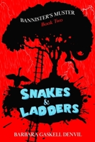 Snakes & Ladders 1981254536 Book Cover