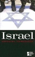 Opposing Viewpoints Series - Israel (paperback edition) (Opposing Viewpoints Series) 0737725893 Book Cover