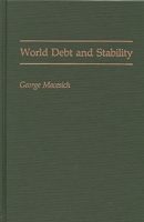 World Debt and Stability: 0275936694 Book Cover
