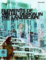 Elements of Visual Design in the Landscape 0419220208 Book Cover
