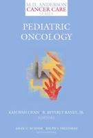 Pediatric Oncology (M.D. Anderson Cancer Care Series) 0387244700 Book Cover