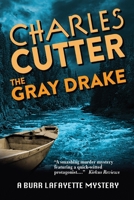 The Gray Drake: A Burr Lafayette Mystery 1950659143 Book Cover