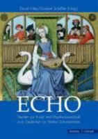 Echo: Studien Zur Kunstgeschichte Und Musikwissenschaft Zum Gedenken an Helmut Schwammlein 3795418062 Book Cover