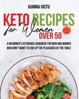 Keto Recipes for Women over 50 1801575339 Book Cover