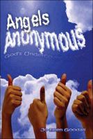Angels Anonymous God's Undercover Angels 1424113172 Book Cover