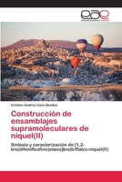 Construcción de ensamblajes supramoleculares de níquel(II) 3659091197 Book Cover