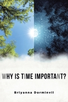 Why is Time Important? B0CG7TGQP8 Book Cover