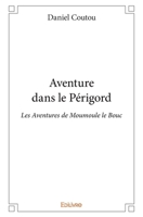 Aventure dans le Périgord (French Edition) 2414141980 Book Cover