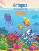 Octopus Coloring Book For Adults: Creative Haven Sea Life Coloring Book B08GFS1XT5 Book Cover