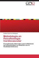 Metodología en Psicofisiología Cardiovascular 3844335994 Book Cover