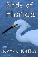 Birds of Florida B08SGZPJ1V Book Cover