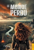 Le Monde perdu: Tome 1 : La terre des morts (French Edition) 2385800764 Book Cover