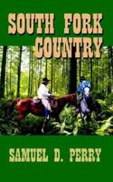 South Fork Country 1410710327 Book Cover