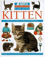 Kitten (ASPCA Pet Care Guides) 1564581268 Book Cover