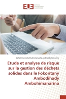 Etude et analyse de risque sur la gestion des déchets solides dans le Fokontany Ambodihady Ambohimanarina 6203412732 Book Cover