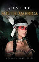 Saving South America 196015916X Book Cover