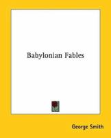 Babylonian Fables 1162836156 Book Cover