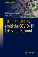 101 Inequalities amid the COVID-19 Crisis and Beyond (Urban Sustainability) 9819513073 Book Cover