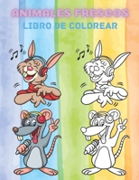 ANIMALES FRESCOS - LIBRO DE COLOREAR B08HBHLQKX Book Cover