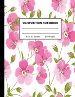 Composition Notebook: Wide Ruled School Composition Books 8.5 x 11, 110 pages 1705969070 Book Cover