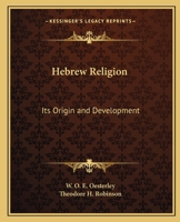 HEBREW RELIGION. Its Origin and Development. 0766138666 Book Cover