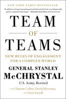 Team of Teams: New Rules of Engagement for a Complex World 1591847486 Book Cover