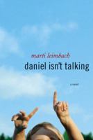 Daniel Isn't Talking 0307275728 Book Cover